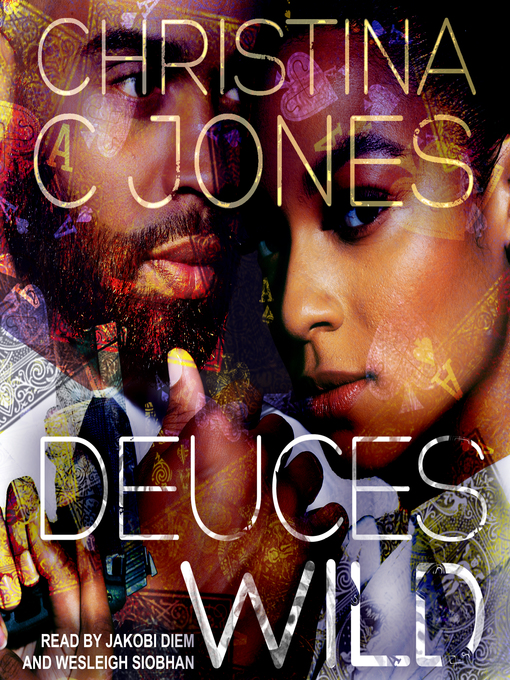 Title details for Deuces Wild by Christina C. Jones - Available